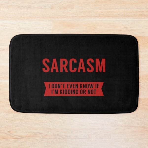 Item preview, My Level Of Sarcasm designed and sold by RheihneimDosta.