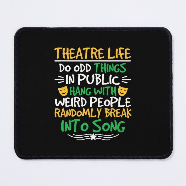 Item preview, Theatre Life Musical Theatre Thespian Drama Acting Lover designed and sold by KristinDebra.