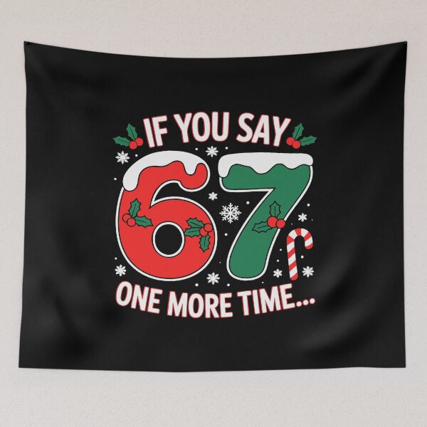 Item preview, Funny Christmas 67 six seven Meme Viral Holiday festive joke designed and sold by w1ckerman.