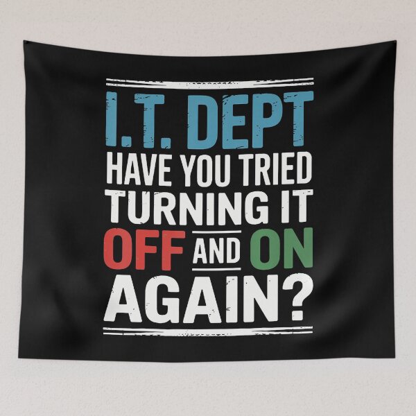 Item preview, Have You Tried Turning It Off And On Again It Guy designed and sold by KristenSophie.