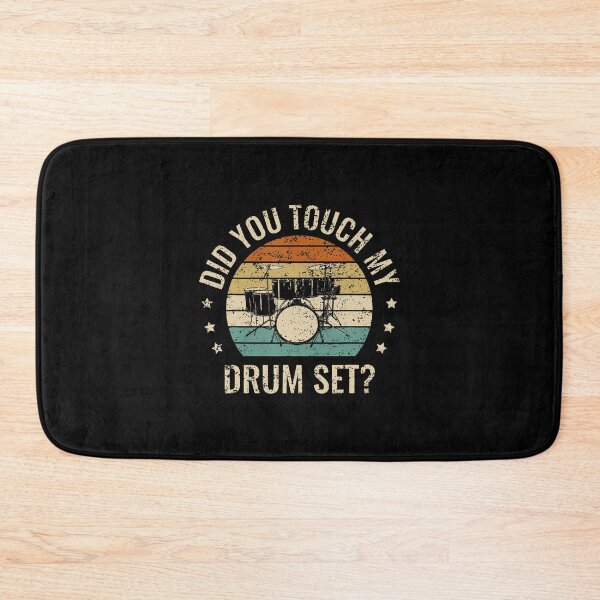 Item preview, Did You Touch My Drumset Drumming Drums Rock Music Gifts designed and sold by MarionCharleen.