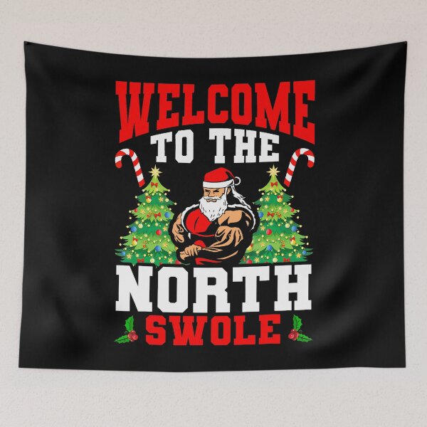 Item preview, Christmas Welcome North Swole Xmas Muscle Gym Men Women Kids designed and sold by KristenSophie.