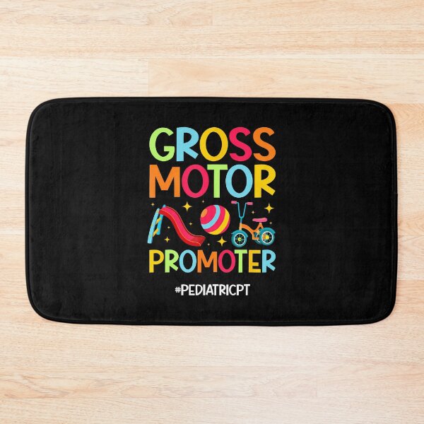 Item preview, Gross Motor Promoter Pediatric Pt Pediatric Physical Therapy designed and sold by AlbertaDana.