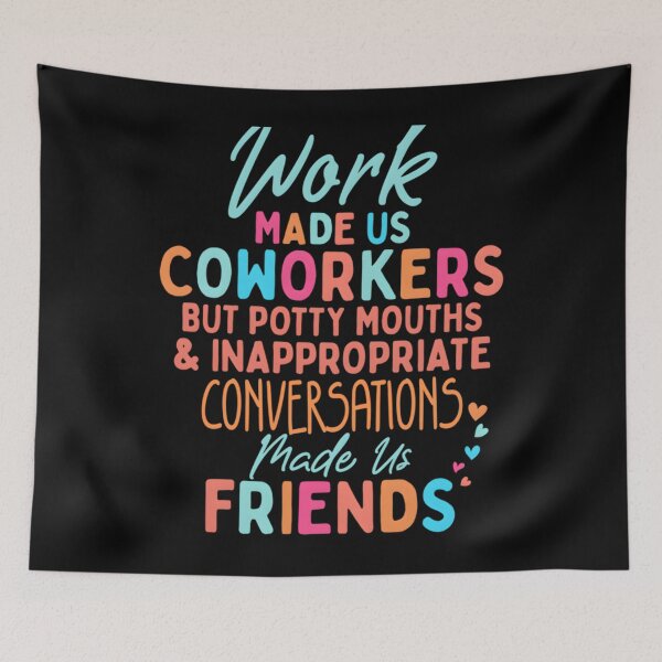 Item preview, Funny Coworkers – Work Made Us Coworkers designed and sold by HeathAlexander2.