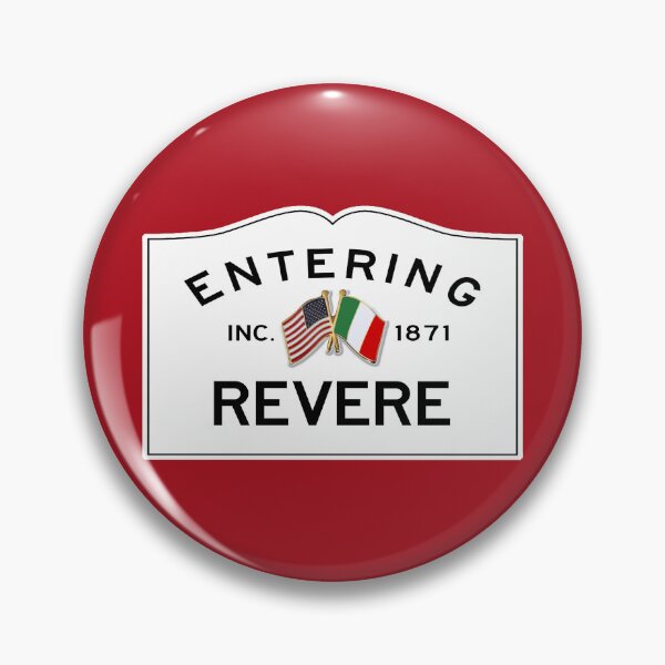 Artikelvorschau, Ortseingangsschild Revere: Wo Italien auf Amerika trifft seit 1871 – Revere, Massachusetts entworfen und verkauft von SouthShorePics.