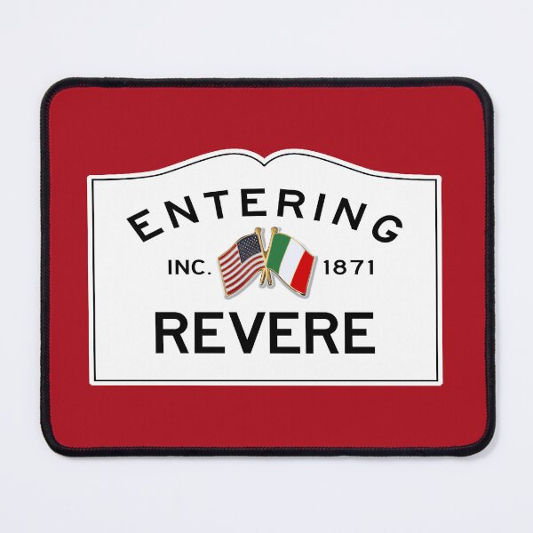 Item preview, Entering Revere Road Sign: Where Italy Meets America Since 1871 - Revere, Massachusetts  designed and sold by SouthShorePics.