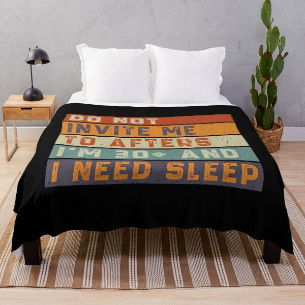 Item preview, Do Not Invite Me To Afters I'M 30 And I Need Sleep Retro designed and sold by CeliaApril.