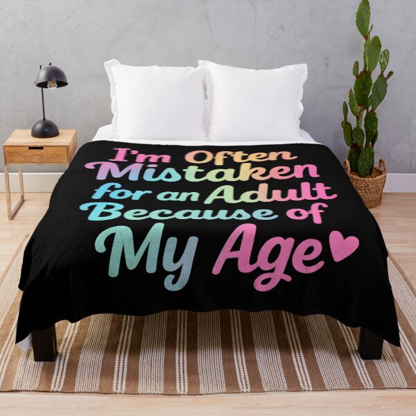 Item preview, I'm Often Mistaken For An Adult Because Of My Age Funny designed and sold by hemagamo.