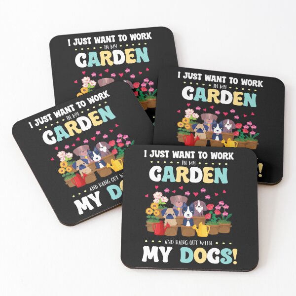 Item preview, I Just Want To Work In My Garden And Hang Out With My Dogs designed and sold by FloraVenita.