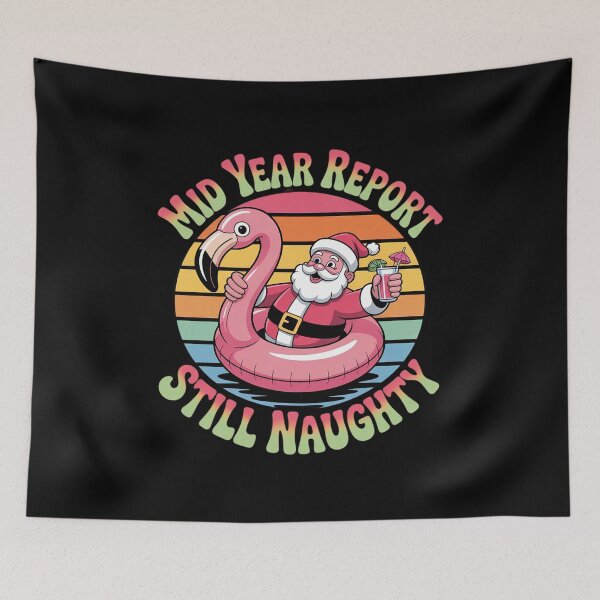 Item preview, Christmas in July Mid Year Report Still Naughty Funny 3  designed and sold by RoyTill0Art.
