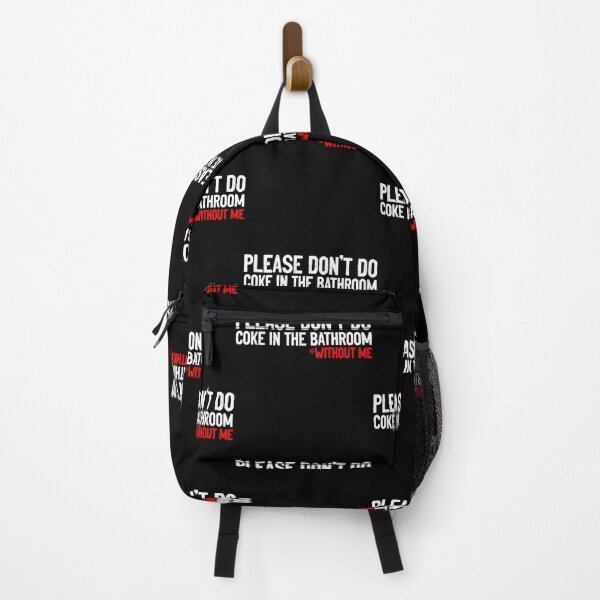 Item preview, Please Don’t Do Coke In The Bathroom Without Me – Funny Sarcastic Quote designed and sold by shopdesignfish.