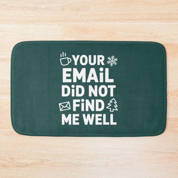 Item preview, Your Email Did Not Find Me Well designed and sold by Millsoft.