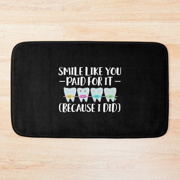 Item preview, Smile Like You Paid For It Braces Teeth designed and sold by AntoinetteIsa.