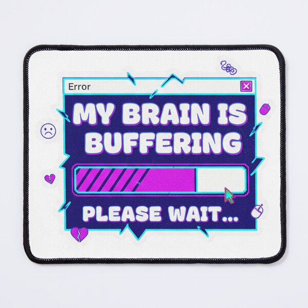 Item preview, My Brain is Buffering - Retro 90s Loading Bar Glitch Aesthetic designed and sold by ELDA-STORE.