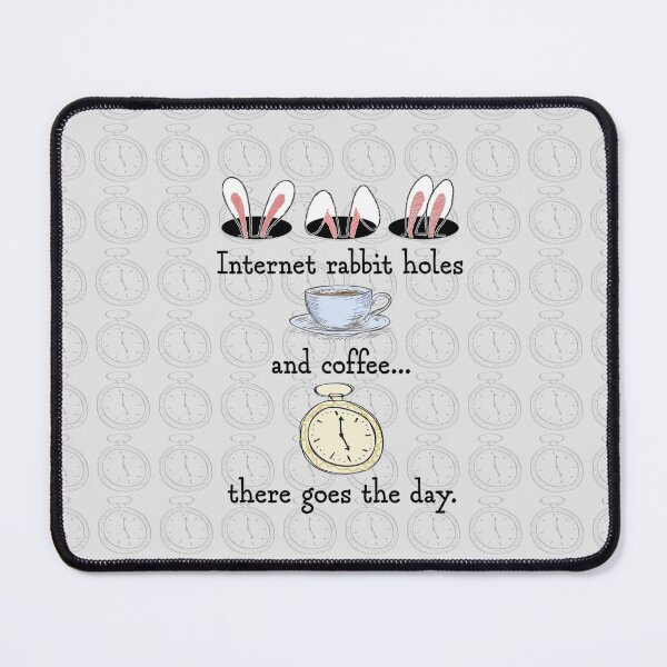 Item preview, Internet Rabbit Holes. designed and sold by UltraQuirky.