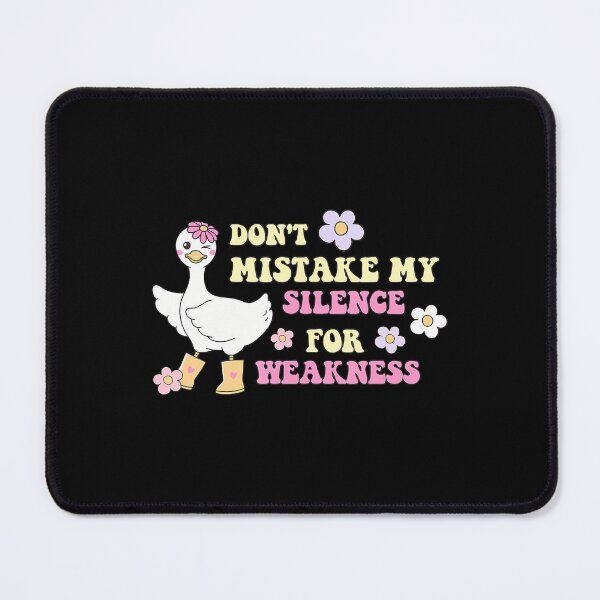 Item preview, Don'T Mistake My Silence For Weakness designed and sold by CarmelaConstan.