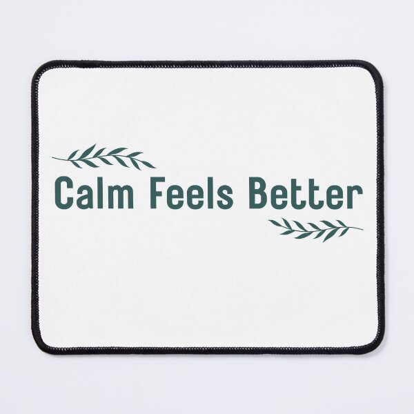 Item preview, Calm Feels Better Minimalist Aesthetic Quote with Leaves | Soft Introvert Typography | Gentle Nature Vibe Design | Simple Calm Energy Shirt designed and sold by YasirHamidDesigns .
