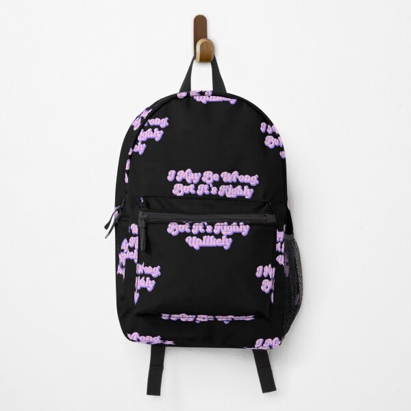 Item preview, I May Be Wrong But It’s Highly Unlikely designed and sold by shopdesignfish.