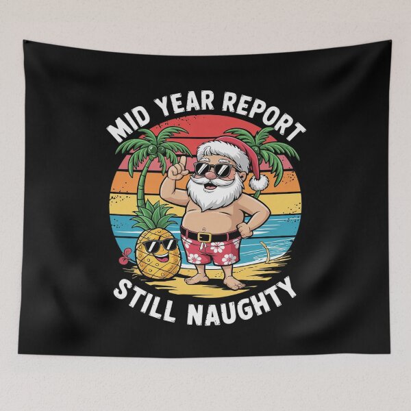 Item preview, Christmas In July Mid Year Report Still Naughty Santa Funny6  designed and sold by RoyTill0Art.