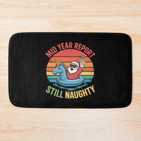 Item preview, Christmas in July Mid Year Report Still Naughty3  designed and sold by RoyTill0Art.