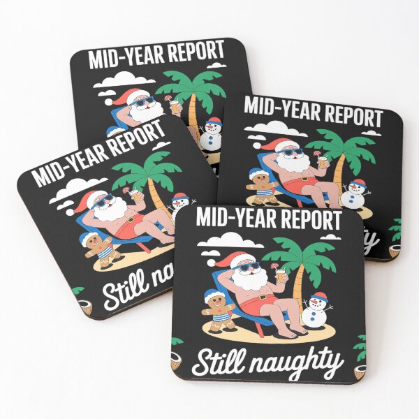 Item preview, Christmas in July Mid Year Report Still Naughty7  designed and sold by RoyTill0Art.