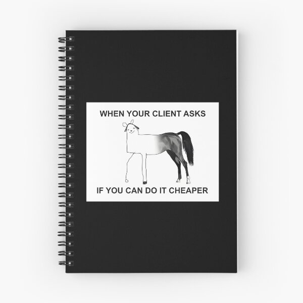 Item preview, When Your Client Asks If You Can Do It Cheaper designed and sold by shopdesignfish.