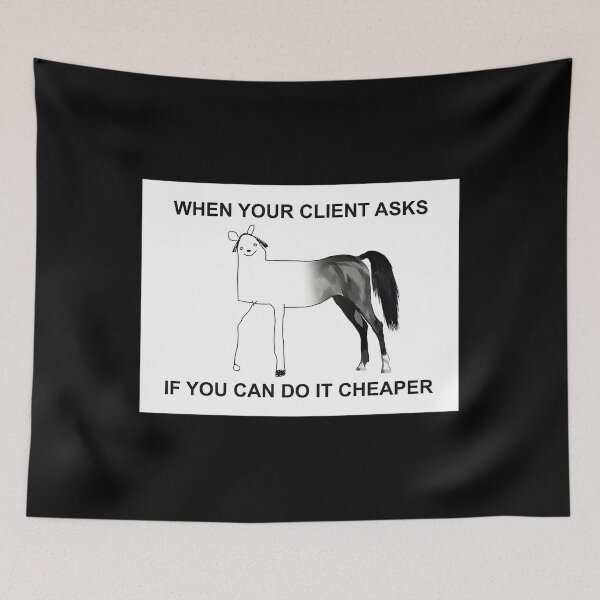 Item preview, When Your Client Asks If You Can Do It Cheaper designed and sold by shopdesignfish.