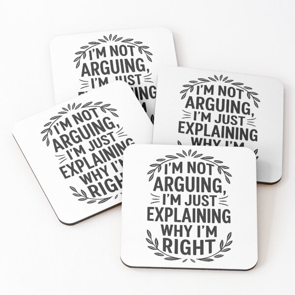Item preview, I'm Not Arguing I'm Just Explaining Why I'm Right designed and sold by hemagamo.