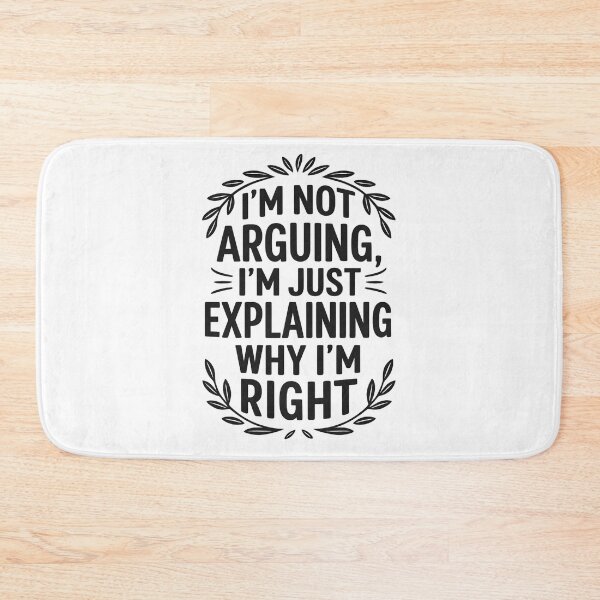 Item preview, I'm Not Arguing I'm Just Explaining Why I'm Right designed and sold by hemagamo.
