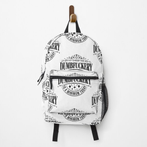 Item preview, Let’s Keep The Dumbfuckery To A Minimum Today designed and sold by shopdesignfish.
