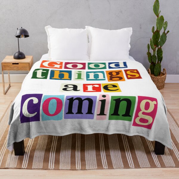 Item preview, Good Things Are Coming – Motivational Positivity Boost quote designed and sold by SkeletonsDanger.