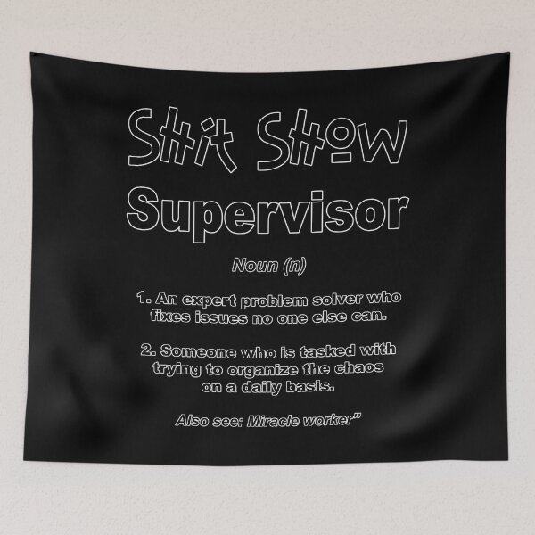 Item preview, Shit Show Supervisor – Funny Sarcastic Job Title designed and sold by otsilibarfob.