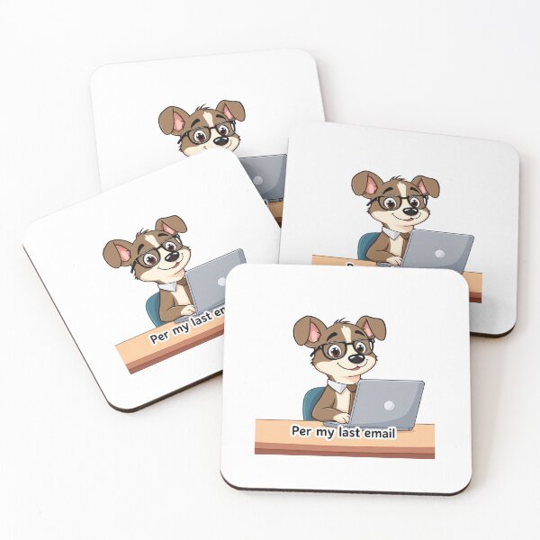 Item preview, Smart Office Dog – Per My Last Email Funny Workplace Humor designed and sold by PrintoraSpirit.