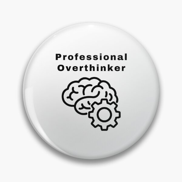 Item preview, Professional Overthinker – Relatable Minimalist Quote designed and sold by Meeseeeks.