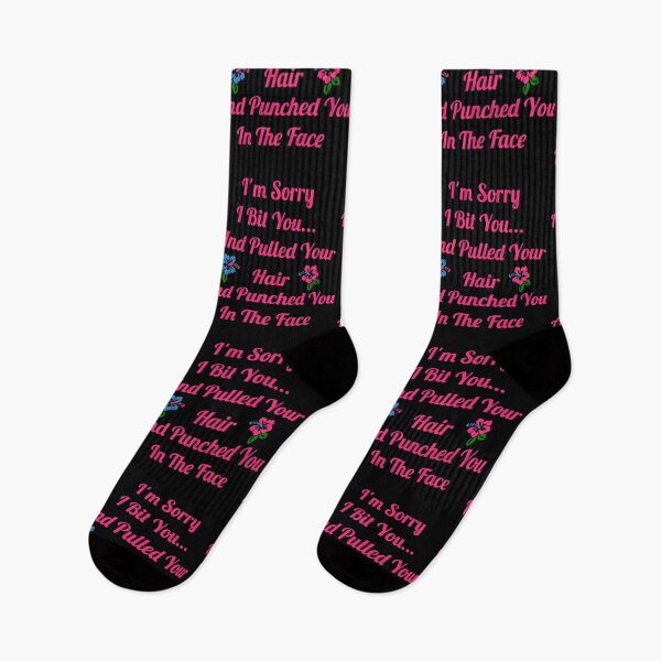 Item preview, Sorry I Bit You And Pulled Your Hair – Dark Humor Apology designed and sold by otsilibarfob.