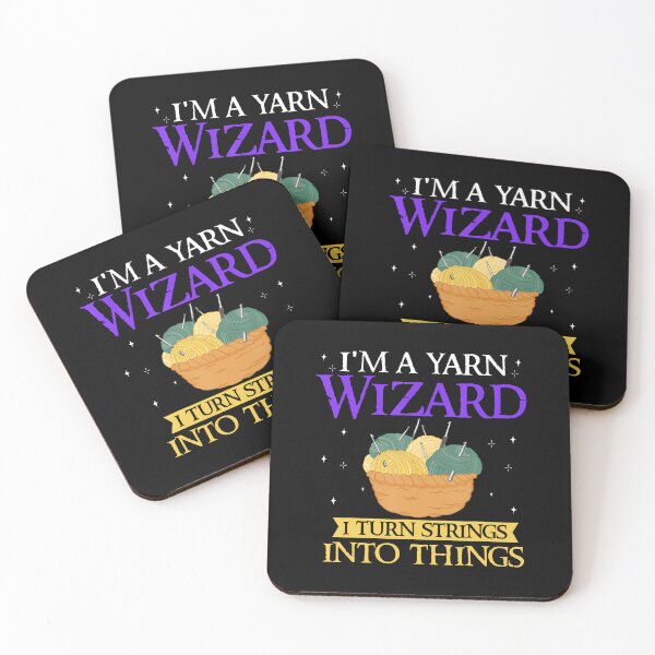 Item preview, I'M A Yarn Wizard I Turn Strings Into Things designed and sold by DesireeAngela1.