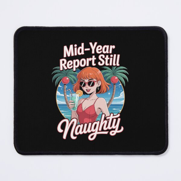 Item preview, Funny Christmas in July Mid-Year Report Still Naughty4  designed and sold by RsFilsingerArt.