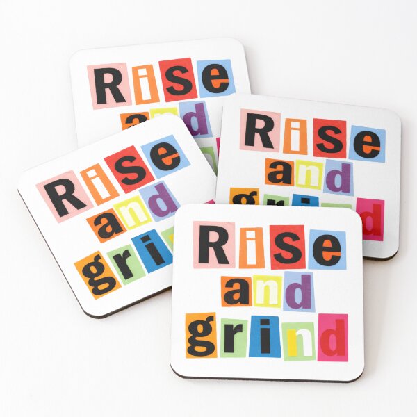 Item preview, Rise and Grind – Morning Motivation quote designed and sold by SkeletonsDanger.