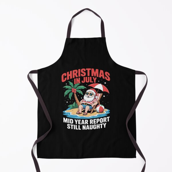 Item preview, Funny Christmas in july Mid Year Report Still Naughty designed and sold by RsFilsingerArt.