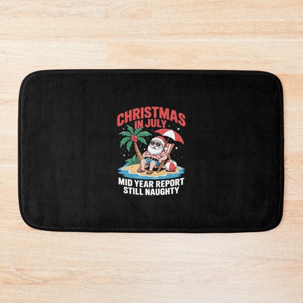 Item preview, Funny Christmas in july Mid Year Report Still Naughty  designed and sold by RsFilsingerArt.