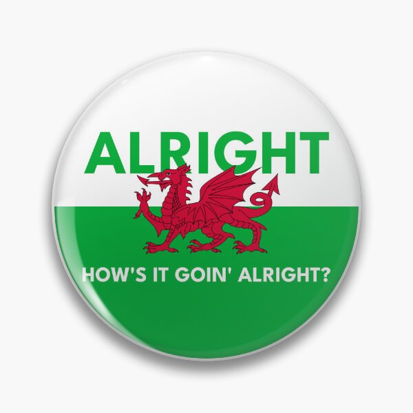 Item preview, Welsh Vibes – Alright How’s It Goin’? (Red Dragon Edition) designed and sold by Designs by Jesabee.
