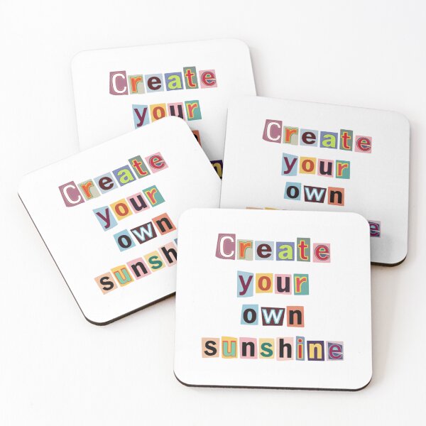 Item preview, Create Your Own Sunshine – Motivational Saying quote designed and sold by SkeletonsDanger.