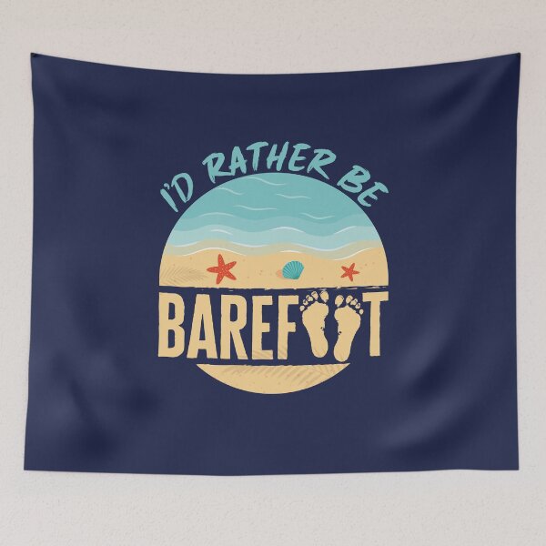 Item preview, I'd Rather Be Barefoot Sand Beach Grounding Earthing designed and sold by jaygo.
