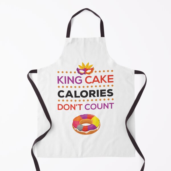Item preview, Mardi Gras King Cake Calories Don't Count designed and sold by jaygo.