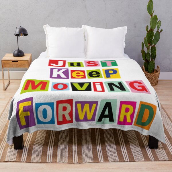 Item preview, Just Keep Moving Forward – Motivational Saying quote designed and sold by SkeletonsDanger.