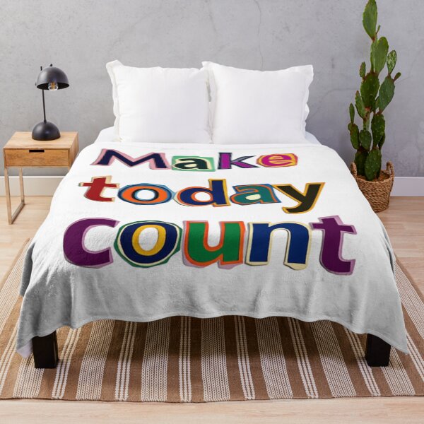Item preview, Make Today Count – Motivational Saying quote designed and sold by SkeletonsDanger.