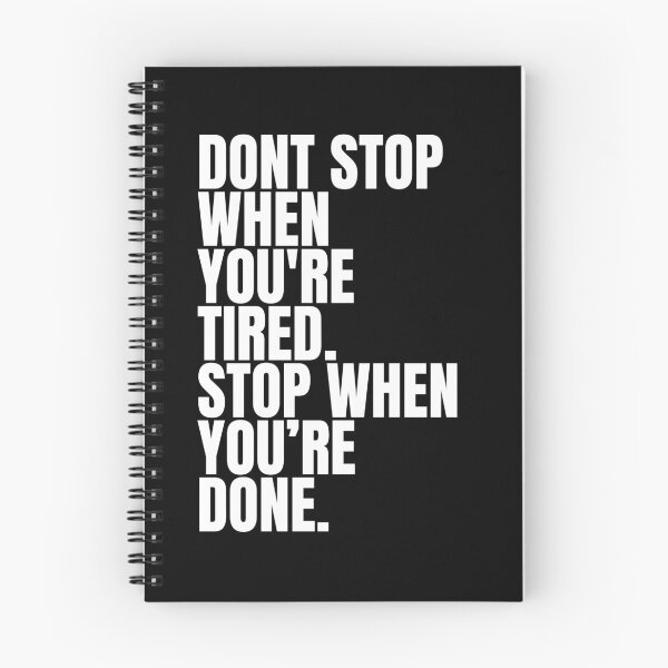 Item preview, Don't stop when you're tried, stop when you're done. designed and sold by Dondonmart.