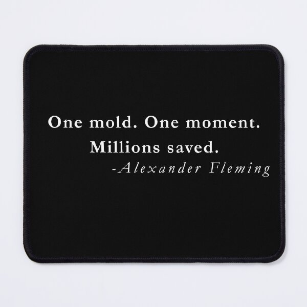 Item preview, One Mold. One Moment. Millions Saved – Alexander Fleming designed and sold by QuotesFashion.