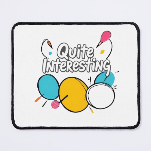 Item preview, Quite Interesting Fun Cartoon Style designed and sold by MystiColo.