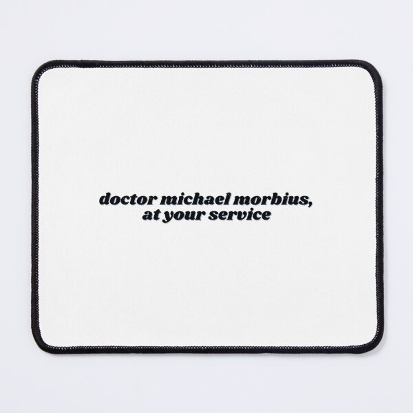 Item preview, At Your Service - Morbius Quote designed and sold by reinabednaras.